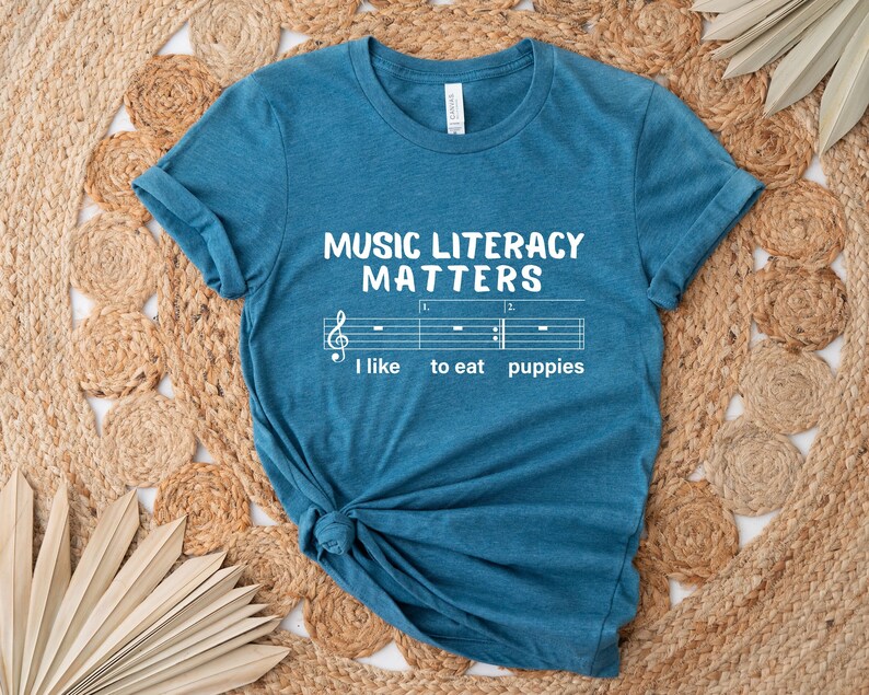 Music Literacy Matters I Like To Eat Puppies Shirt, Shirts For Musician, Gift For Music Lover,Music Teacher Shirt,Trend Shirt,Musician Shirt image 8