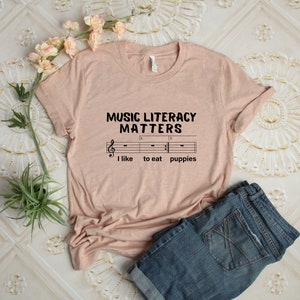 Music Literacy Matters I Like To Eat Puppies Shirt, Shirts For Musician, Gift For Music Lover,Music Teacher Shirt,Trend Shirt,Musician Shirt image 7