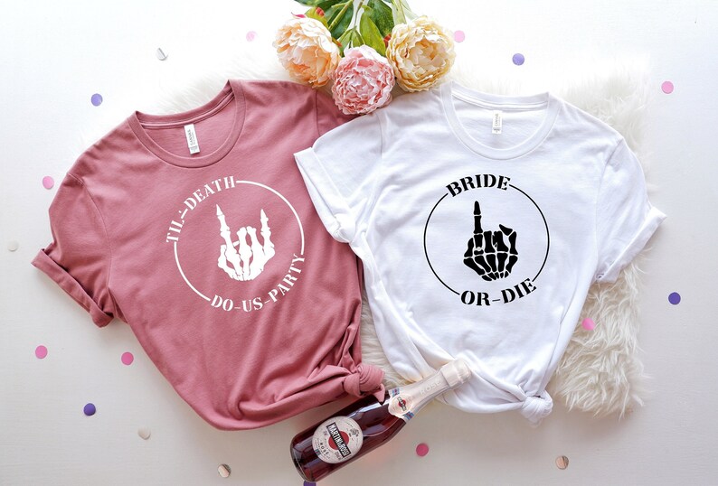 Bachelorette Party Shirts, Bride Or Die Shirt, Bridal Party Shirt, Team Bride Shirt, Wedding Party Shirt, Bride Shirt, Gift For Bride image 2