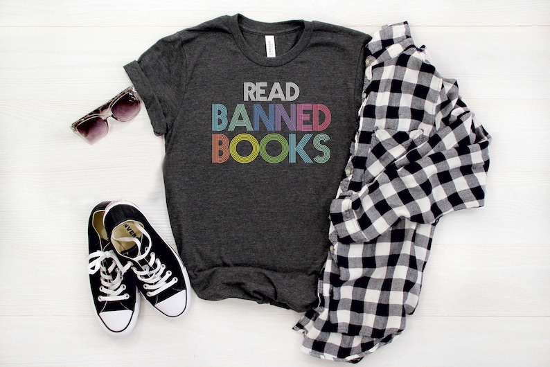 Read Banned Books Shirt, Banned Book Shirt, Reading Shirt, Librarian Shirt, Gift For Book Lover, Bookworm Shirt, Book Lovers Clothing image 1