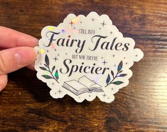 Spicy Fairy Tales Sticker | Fantasy Sticker | Book Sticker | Spicy Book Sticker | Bookish Sticker | Holographic Sticker | Smut Sticker