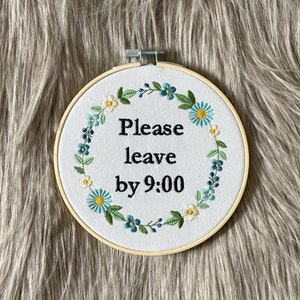 Please Leave By 9:00 Embroidery Hoop, Funny Introvert Wall Art, Homebody Gift, Floral Cottagecore Decor, 6 Inch Wall Hanging