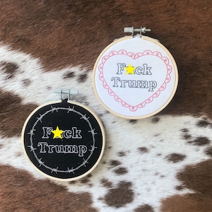 F*ck Trump- 4&quot; Embroidered Décor