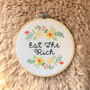 Eat The Rich- 6&quot; Embroidered Décor