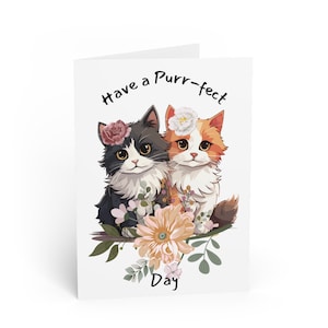 Purr-fect Day Greeting Cards