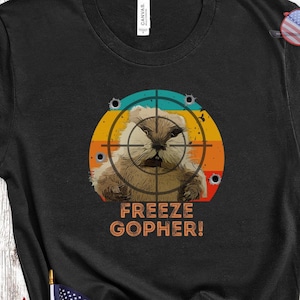 Freeze Gopher lustiges Tshirt, Caddyshack Film, Carl Spackler, Herren Geschenke, Damen Geschenke, Golf Shirt, süßes Tshirt, Bill Murray, Varmint