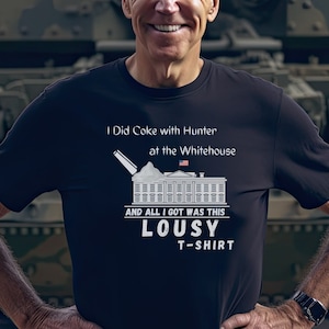 Hunter Biden Lousy T-Shirt: Political Humor Tee