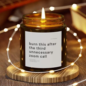 Unnecessary Zoom Calls, Funny Candle, Funny Gift Idea, Scented Candle Gift, Handmade in USA, Various Sizes, Home Decor
