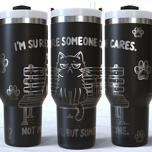 Sarcastic Cat Tumbler Wrap Laser SVG, 40oz Laser Engraved Tumbler Wrap, Flowers 40 oz Tumbler Laser File SVG Design, Laser Engraving SVG