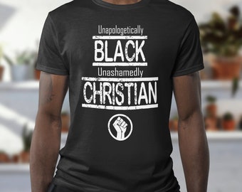 Unapologetically Black Unashamedly Christian