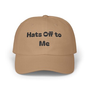 Funny Dad Cap, Hats Off to Me, Gift for Father&#39;s Day, Casual Hat, Dad Hat for Men, Summer Accessory, Relaxed Fit Cap