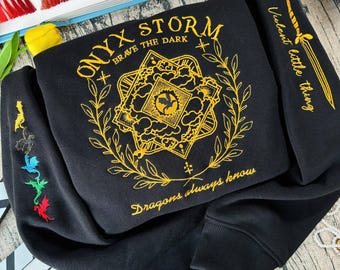 Onyx Storm Embroidered Sweatshirt,Fourth Wing Shirt ,Basgiath War College, Dragon Rider,Fantasy Reader,Xaden Riorson,Book lover, Book Loving
