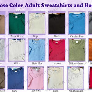 May include: A selection of adult sweatshirts and hoodies in various colors, including brown, green, black, and blue. The image displays a color chart with options like grey, white, and pink. Text at the top reads "Choose Color Adult Sweatshirts and Hoodie."