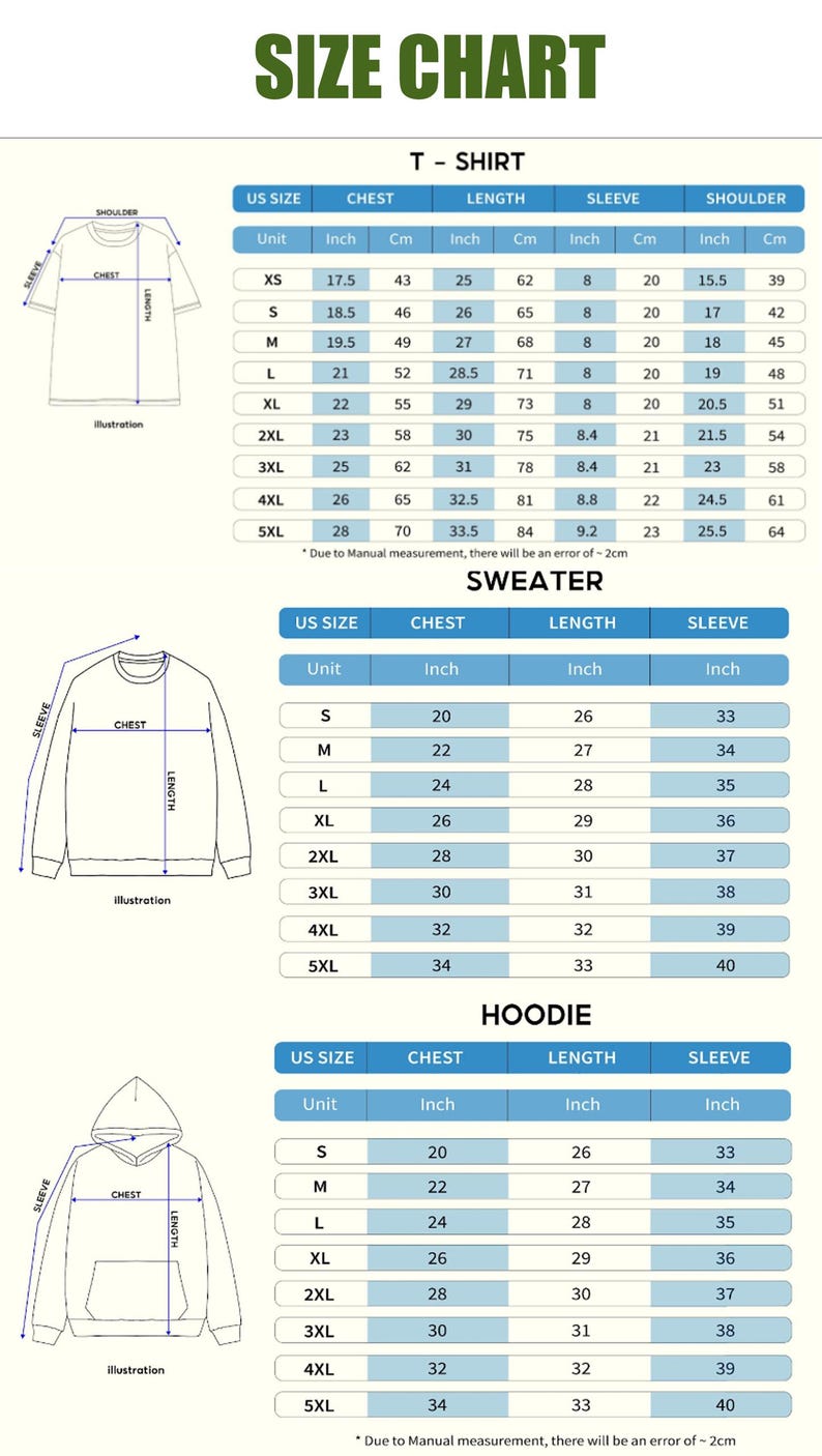 May include: Size chart for t-shirts, sweaters, and hoodies. The chart shows measurements in inches and centimeters for chest, length, and sleeve. The chart also includes illustrations of each type of garment.