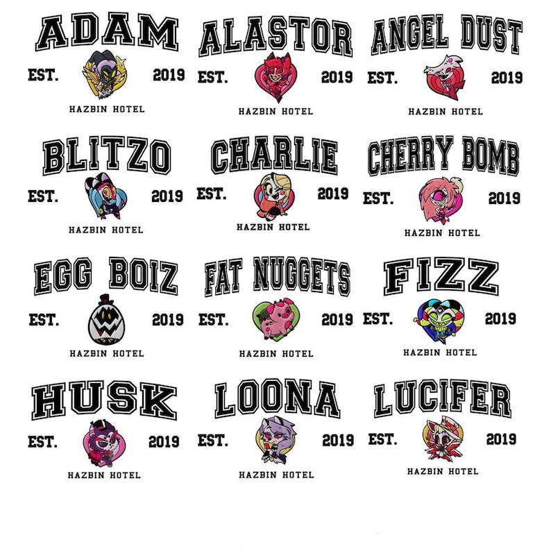 Pode incluir: Gr&aacute;fico branco com os nomes "Adam", "Alastor", "Angel Dust", "Blitzo", "Charlie", "Cherry Bomb", "Egg Boiz", "Fat Nuggets", "Fizz", "Husk", "Loona" e "Lucifer". Cada nome est&aacute; acima de uma ilustra&ccedil;&atilde;o de personagem, com "EST. 2019" e "HAZBIN HOTEL" abaixo.