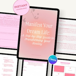 Manifest Your Dream Life: A Step-By-Step Guide to Transforming your Reality