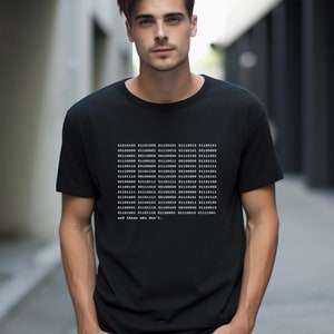Könnte beinhalten: Ein schwarzes T-Shirt mit einem weißen grafischen Druck einer Reihe von Binärcode und dem Text "and those who don't."