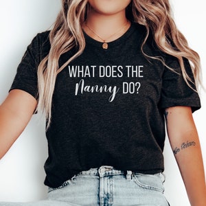 What Does the Nanny Do, Sister Wives Funny Reality TV Gift, Kody Brown, Meri Brown, Janelle Brown, Christine Brown, Robyn Brown, Pop Culture
