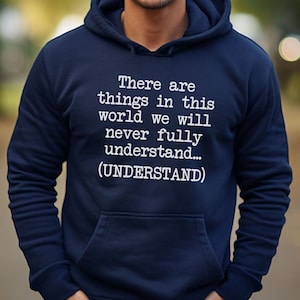 Ghost Adventures Hoodie, UNISEX SHIRT, There are things in this world we will never, Zak Bagans, Paranormal Hoodie, Supernatural, Fall Shirt