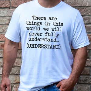 Ghost Adventures Shirt, UNISEX SHIRT, There are things in this world we will never, Zak Bagans, Ghost Hunter, Paranormal Shirt,Supernatural