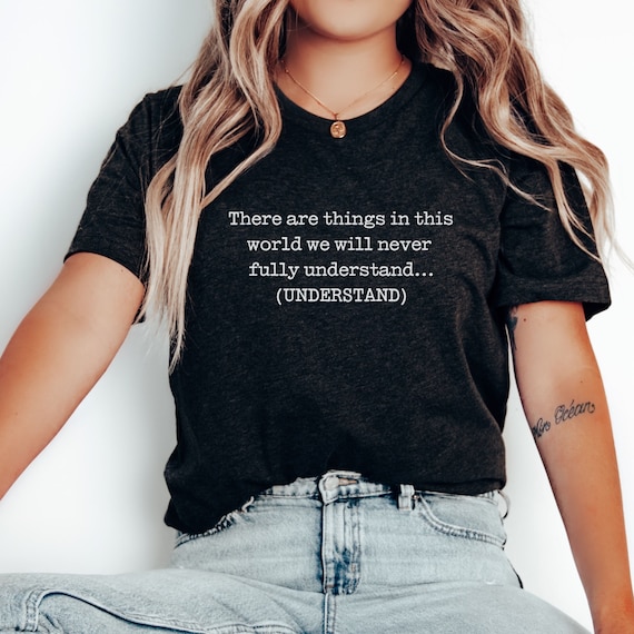 Ghost Adventures Shirt, UNISEX SHIRT, There are things in this world we will never, Zak Bagans, Ghost Hunter, Paranormal Shirt, Supernatural