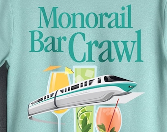 Monorail Bar Crawl T-Shirt, Disney Theme Park Tee