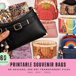 May include: A collection of souvenir bags in various styles, including a black purse with gold accents, a strawberry-shaped backpack, and a rainbow-themed tote. The image includes the text "PRINTABLE SOUVENIR BAGS" and "60 DESIGNS."