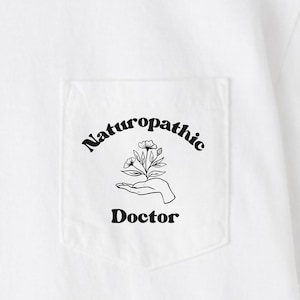 Unisex Naturopathic Doctor Shirt, Naturopathic Doctor Graduation Gift, Naturopathic Medicine Shirt, Naturopathic Student Gift, ND Gift