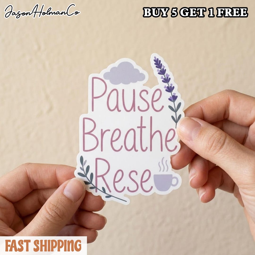 Pause, Breathe, Reset Waterproof Sticker, Mental Health Stickers ...