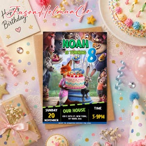 May include: A rectangular birthday invitation card featuring Zootopia characters surrounding a birthday cake with the text NOAH IS TURNING 8, SUNDAY 20 NOVEMBER, OUR HOUSE, 610 E 20TH ST, NEW YORK, NY 10009, USA, and TIME 5-9PM printed on the front.