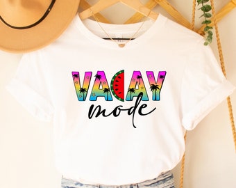 Vacay Mode Shirt, Vacation Shirt, Vacay Mode, Camping Shirt, Travel Shirt, Adventure Shirt, Road Trip Shirt, Adventure Lover Shirt