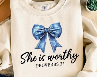 She is Worthy Bow Sweatshirt, Women's Christian Shirts, Cute Christian Coquette Shirt, Girly Faith Shirt, Trendy Christian Shirt,Proverbs 31