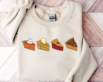 Thanksgiving Pie Sweatshirt, Thanksgiving Cherry Pie Shirt, Pumpkin Pie Sweatshirt, Pecan Pie Sweater, Apple Pie Shirt, Thanksgiving Gifts