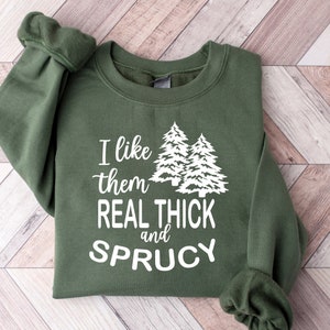 Ich mag sie echtes dickes und schickes Sweatshirt, Frauen-Weihnachts-Sweatshirt, lustiges Weihnachts-T-Shirt, Feiertags-Shirt, Weihnachts-Sweatshirt