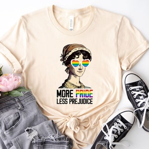 More Pride Less Prejudice, LGBTQ Shirt, Jane Austen Shirt, Proud Ally Shirt, Pride Month Shirt, Supporting Lgbt People Shirt, Pride month