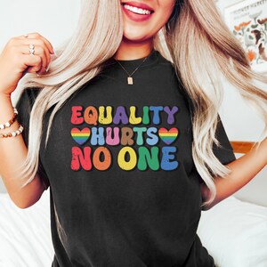 Equality Hurts No One Shirt, Black Lives Matter, Equal Rights, Pride Shirt, LGBT Shirt, Social Justice,Human Rights, Anti Racism, Gay Pride
