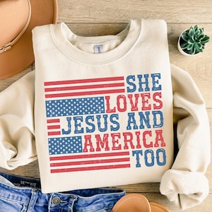 Retro USA Sweatshirt, She Loves Jesus And America Too, Womens USA Crewneck Sweatshirt, USA Shirt, America Sweatshirt, 4th of July Sweatshirt