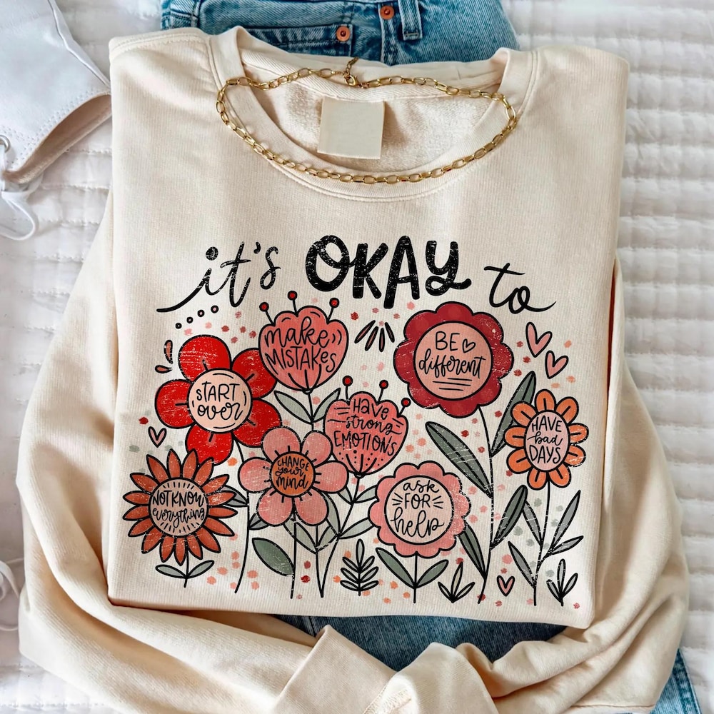Affirmations Shirt,It'S Okay To Boho Floral Shirt,Mental Health Shirt, Inspirational Shirt,Kindness Shirt, Motivational Shirt, Flowers Shirt Anlibuy