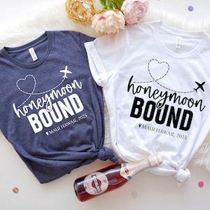 Honeymoon Bound Shirt, Custom Couples Honeymoon Vacation Shirts, Personalized Honeymoon Location Shirts, Newlywed Shirt, Just Married Shirt