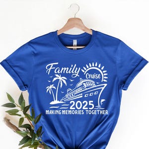 Family Cruise 2025 Shirts, Adults Kids Family Cruise T-shirt, Matching Family Cruise Shirts and Sweater, Making Memories Together Tees