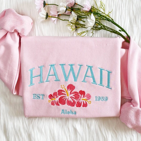 Hawaii Aloha State Embroidered Sweatshirt | Hawaii 1959 Embroidered Hoodie | Honolulu Sweater | Crew Neck Sweatshirt | Gift For Her