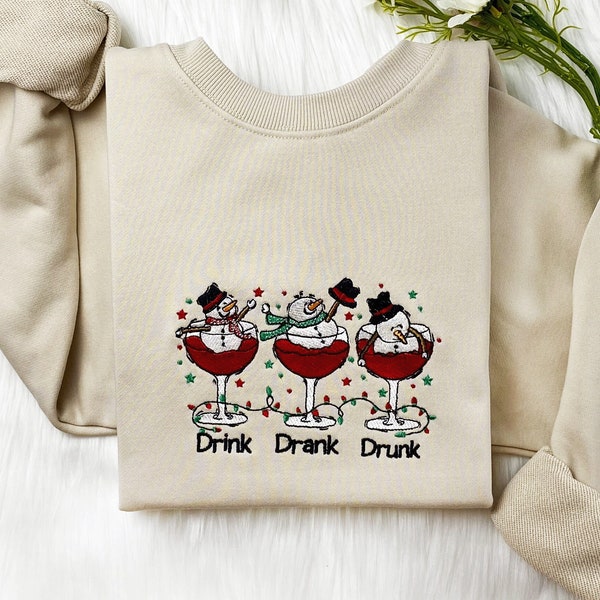 Snowman Drink Drank Drunk Christmas Embroidered Sweatshirt | Funny Christmas Embroidered Hoodie | Cute Christmas Crew Neck Sweatshirt