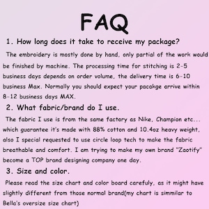 May include: FAQ about a clothing brand, including information about shipping times, fabric, and sizing. The text states that the embroidery is mostly done by hand, the fabric is made with 88% cotton, and the size chart is similar to Bella's oversize size chart.