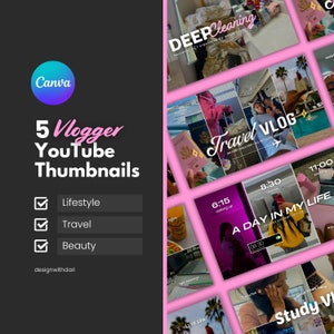 May include: Five pink and white YouTube thumbnail templates with text overlays. The thumbnails feature images of a messy room, a woman holding passports, a woman in a hotel room, a woman in a classroom, and a woman studying. The text on the thumbnails includes "Deep Cleaning", "Travel Vlog", "A Day in My Life", "8:30 Classes", and "Study Vlog".