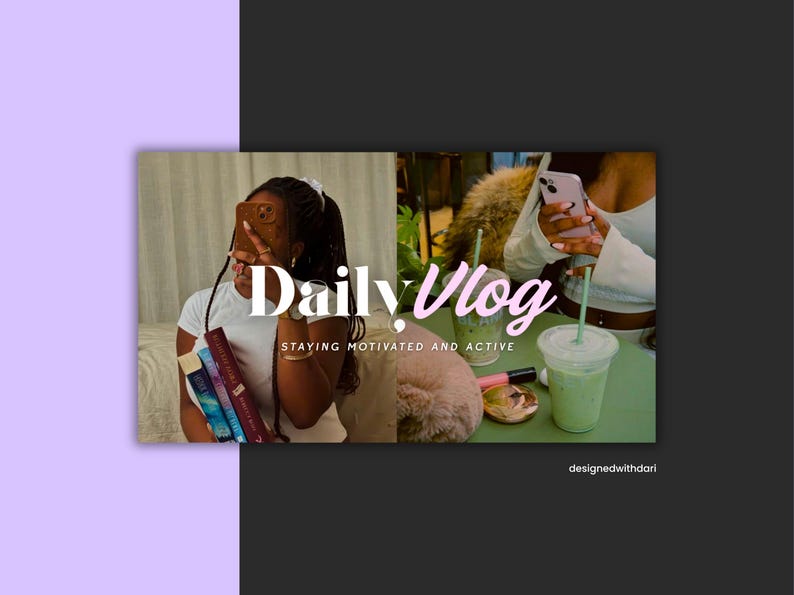 A collage of images with the text 'Daily Vlog: Staying motivated and active' and the text 'designedwithdari'. The collage includes a person taking a selfie, and a woman drinking a green drink at a cafe and a close-up of the dining table with various items on it.