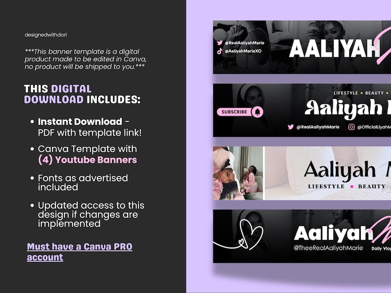 May include: Digital download of a Canva template for YouTube banners. The design features a black and pink color scheme with the name "Aaliyah" in a stylish font. Includes four banners and fonts.