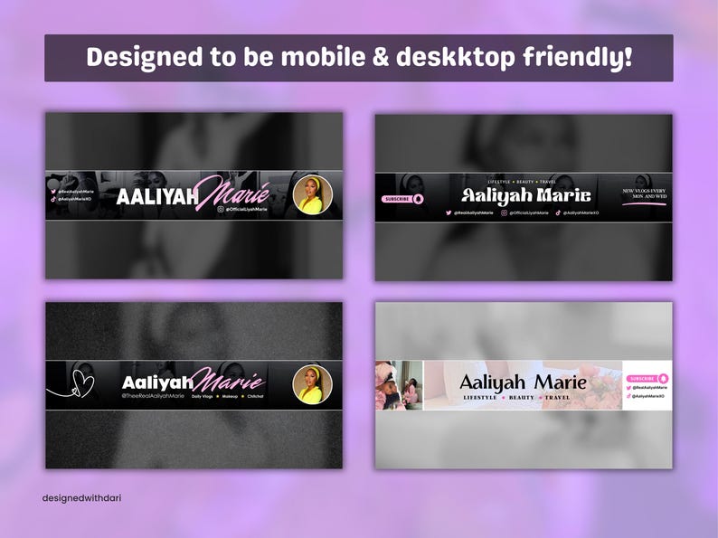 May include: Four banner designs for a social media profile, each featuring the name "Aaliyah Marie" in a stylized font. The banners are designed to be mobile and desktop friendly. The text "Designed to be mobile & deskktop friendly!" is at the top.