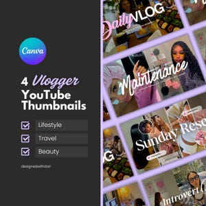 May include: A graphic design featuring four YouTube thumbnail templates for vloggers. The thumbnails cover lifestyle, travel, and beauty topics. The Canva logo is visible, along with the text "Daily VLOG" and "Maintenance".