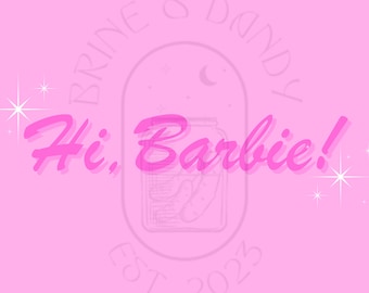 Hi, Barbie! Instant Download Print