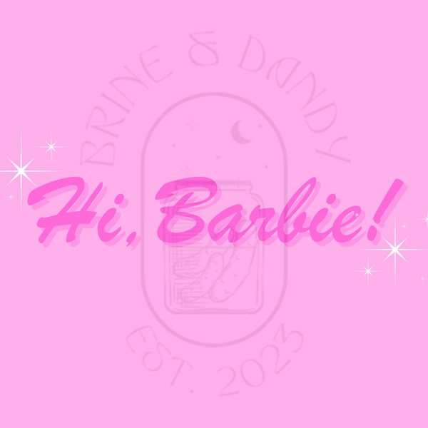 Hi, Barbie! Instant Download Print